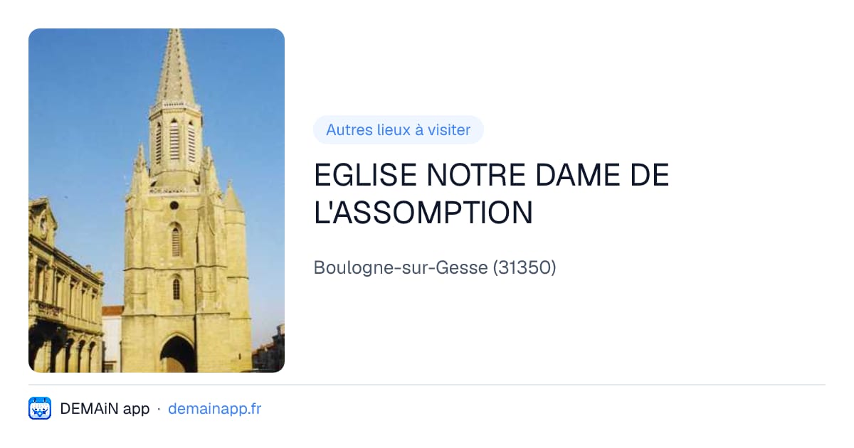 EGLISE NOTRE DAME DE L'ASSOMPTION — Boulogne-sur-Gesse