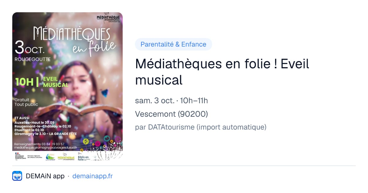 Médiathèques en folie ! Eveil musical — Vescemont