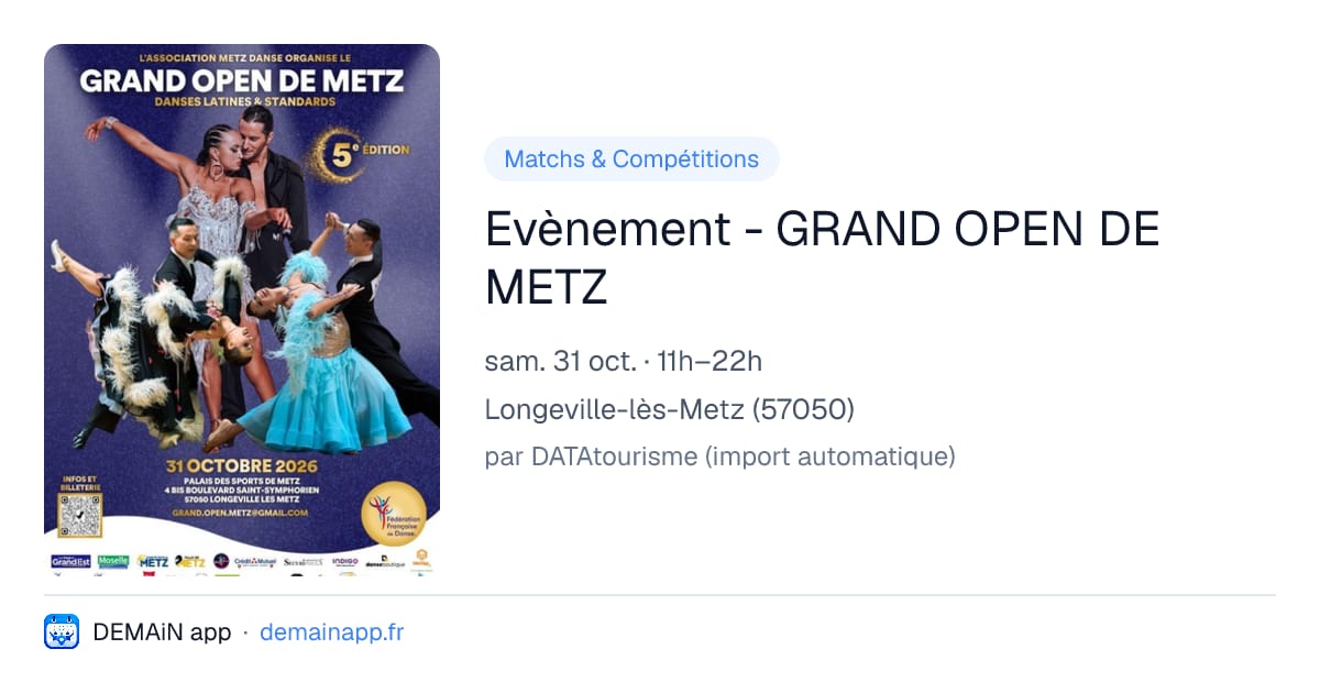 Evènement - GRAND OPEN DE METZ — Longeville-lès-Metz