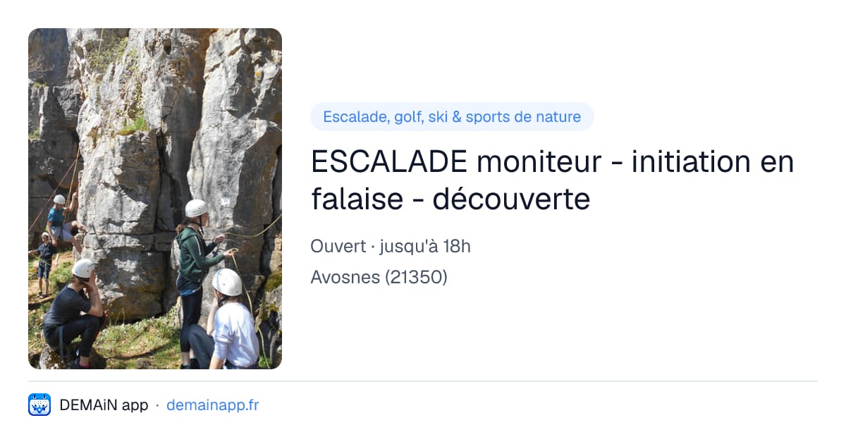 ESCALADE moniteur - initiation en falaise - découverte — Avosnes
