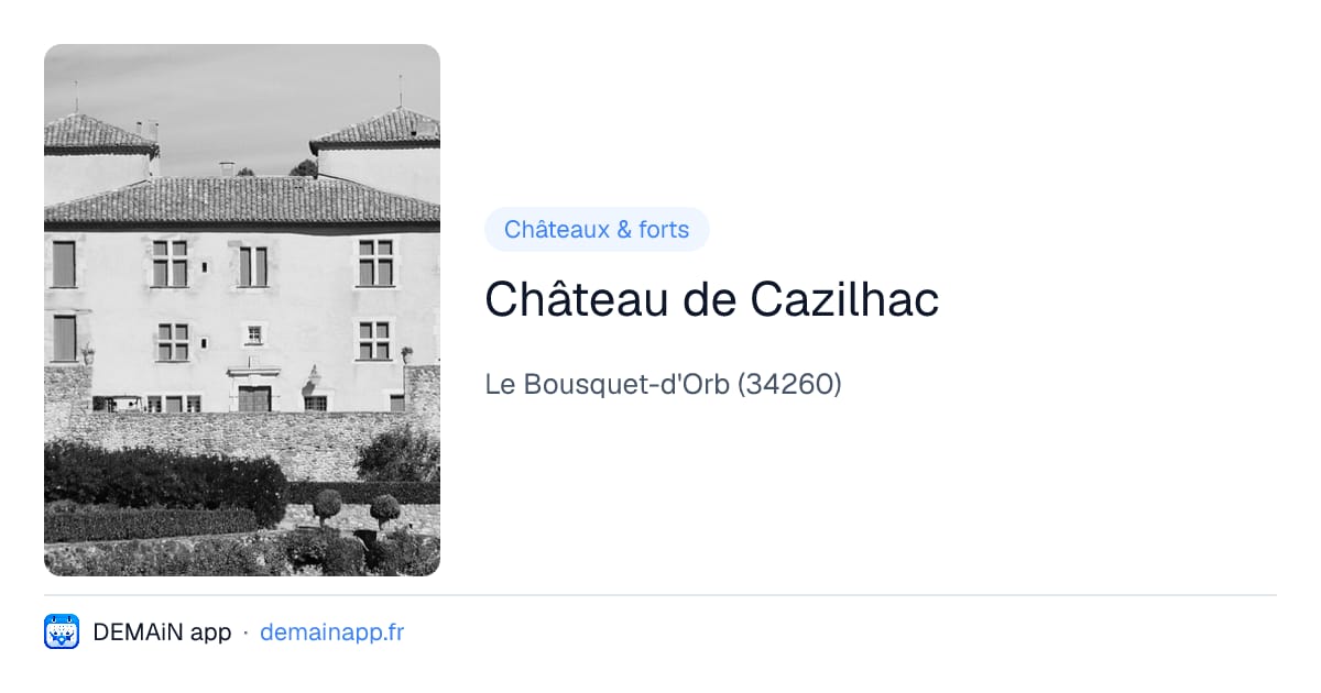 Château de Cazilhac — Le Bousquet-d'Orb