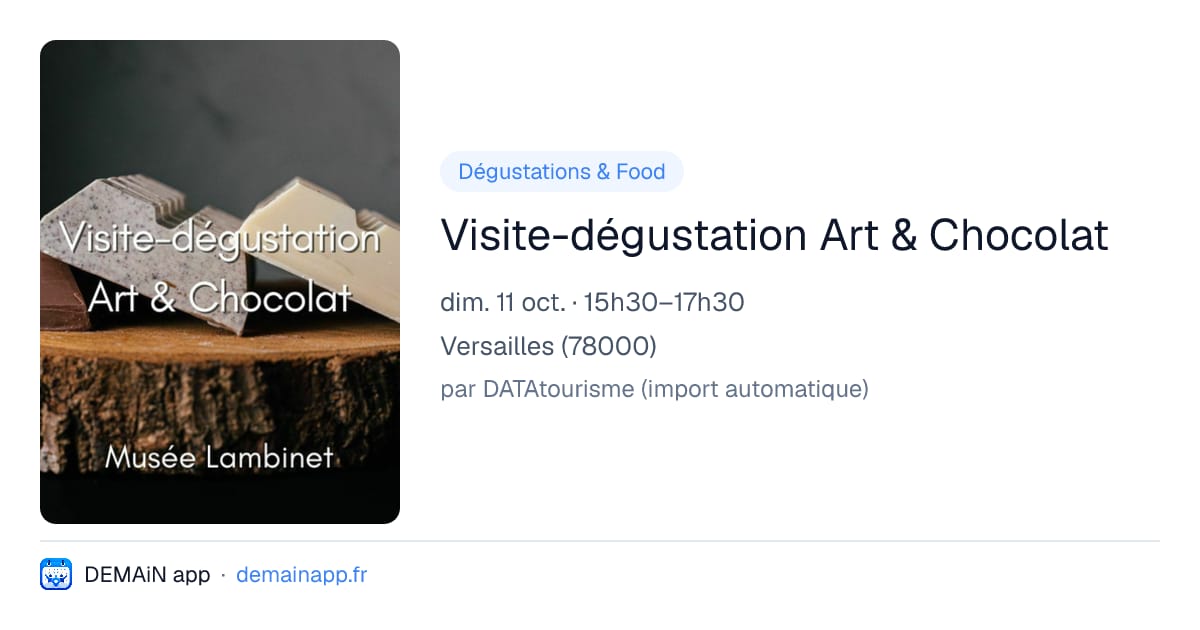 Visite-dégustation Art & Chocolat — Versailles