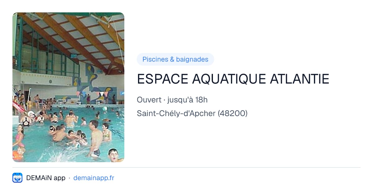 ESPACE AQUATIQUE ATLANTIE — Saint-Chély-d'Apcher