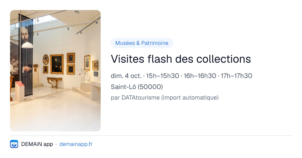 Visites flash des collections — Saint-Lô