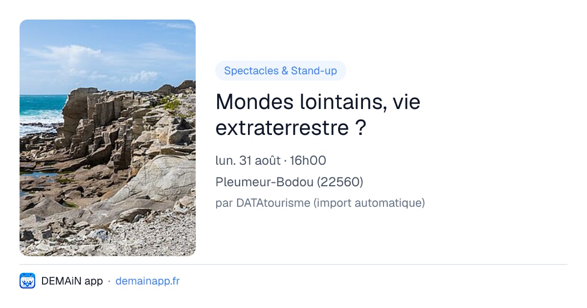 Mondes lointains, vie extraterrestre ? — Pleumeur-Bodou
