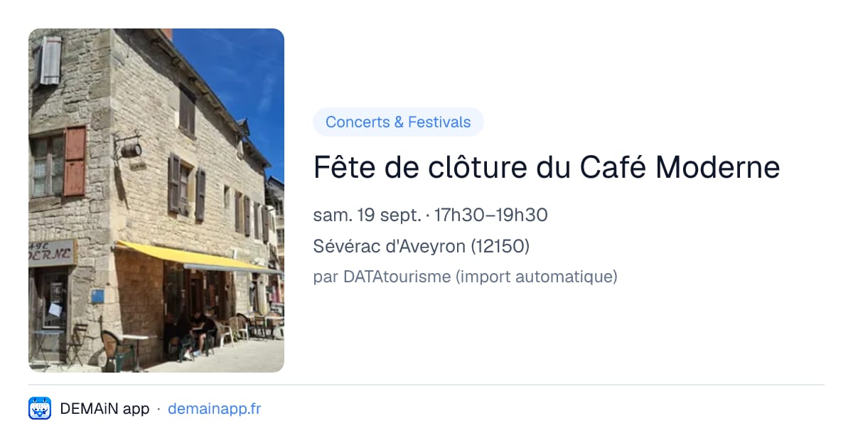 Fête de clôture du Café Moderne — Sévérac d'Aveyron