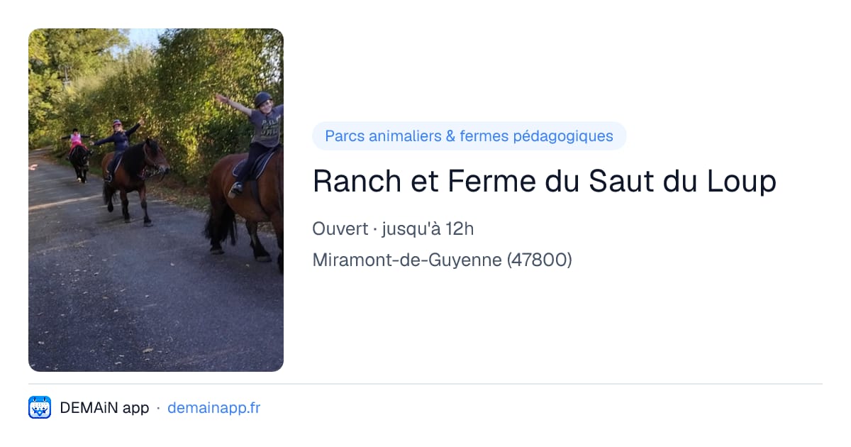 Ranch et Ferme du Saut du Loup — Miramont-de-Guyenne