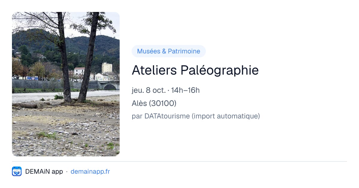 Ateliers Paléographie — Alès
