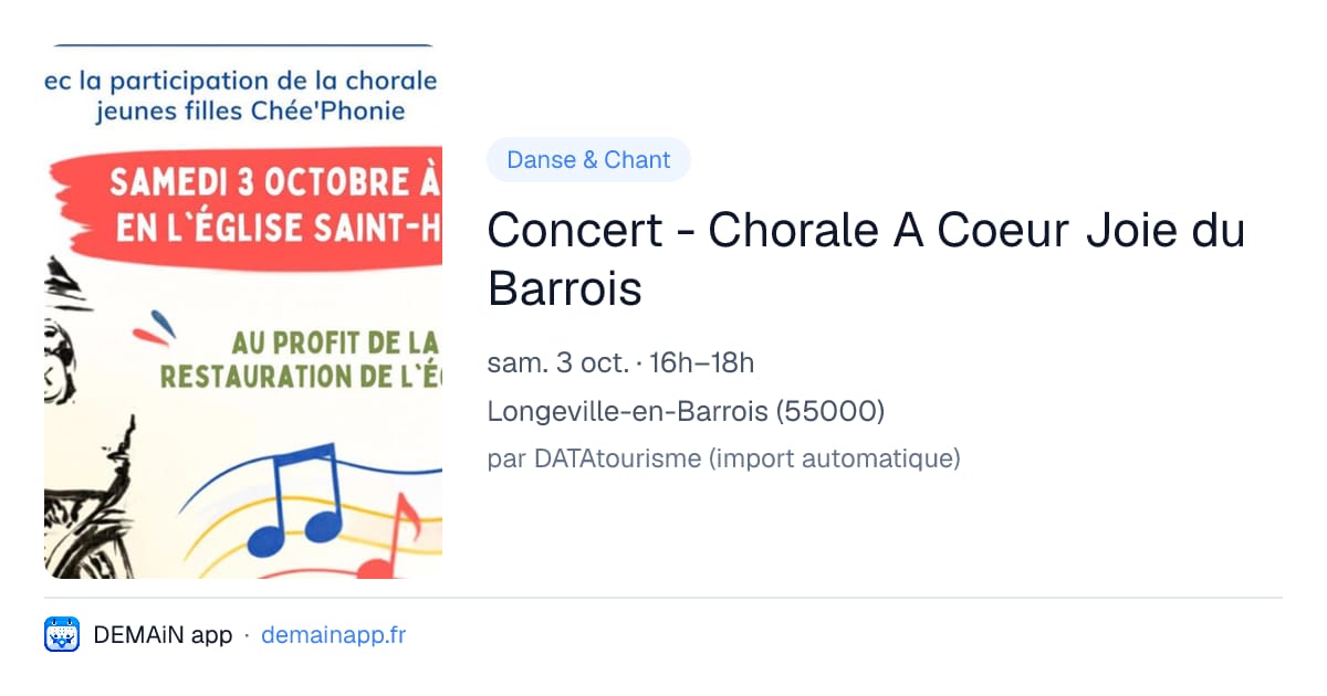 Concert - Chorale A Coeur Joie du Barrois — Longeville-en-Barrois