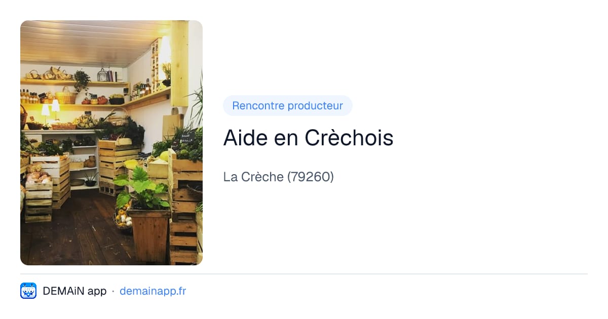 Aide en Crèchois — La Crèche