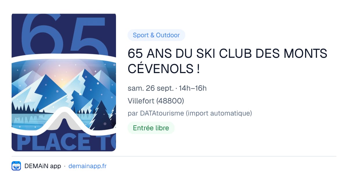 65 ANS DU SKI CLUB DES MONTS CÉVENOLS ! — Villefort
