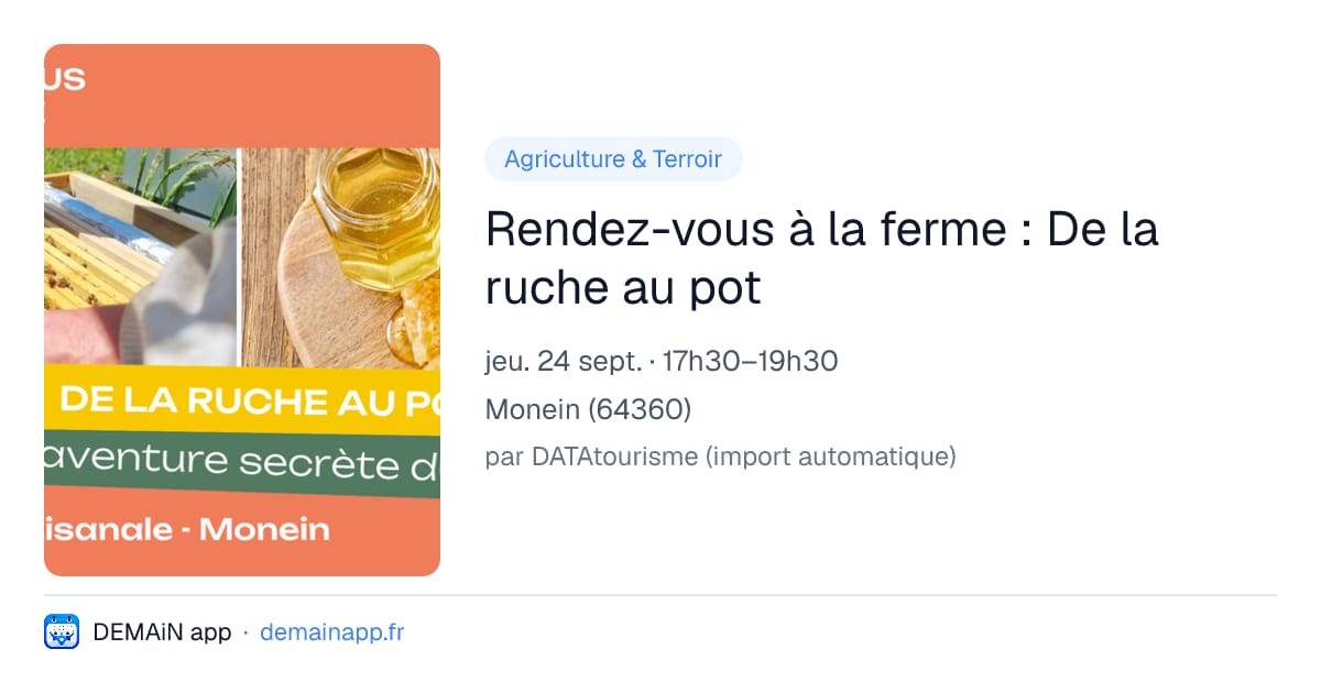 Rendez-vous à la ferme : De la ruche au pot — Monein