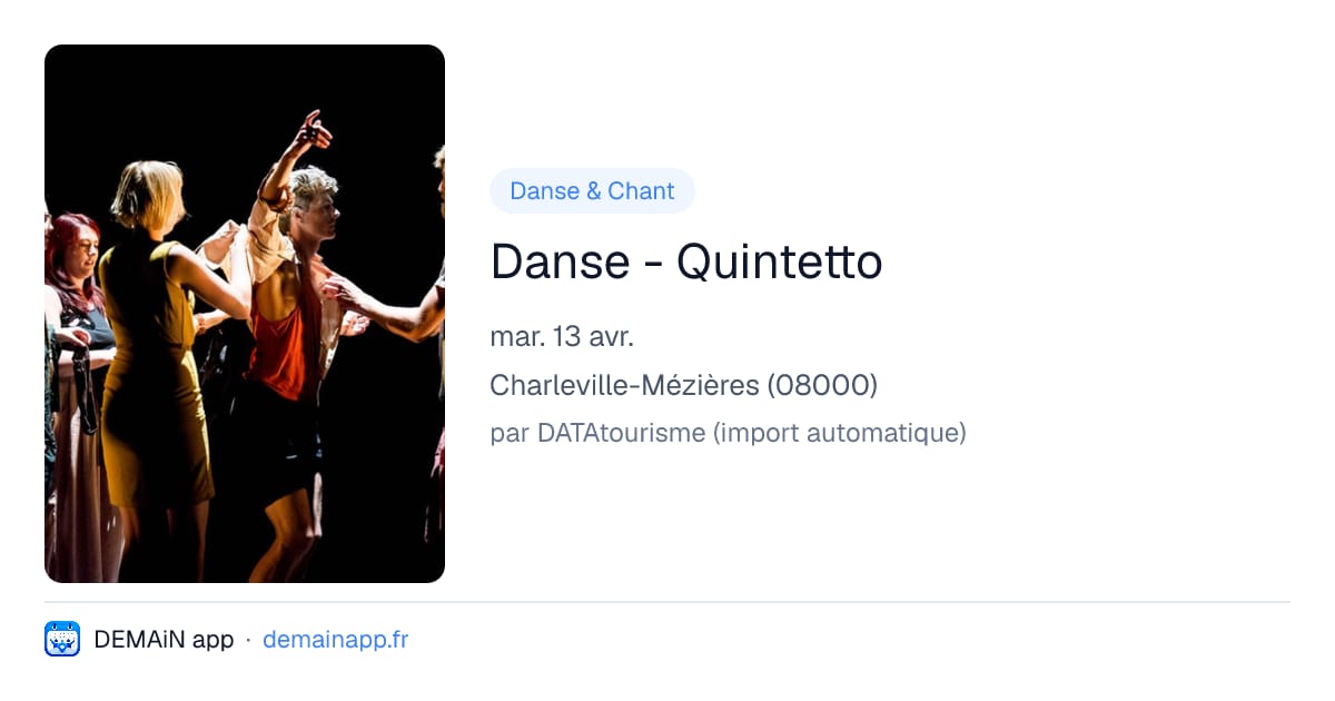 Danse - Quintetto — Charleville-Mézières