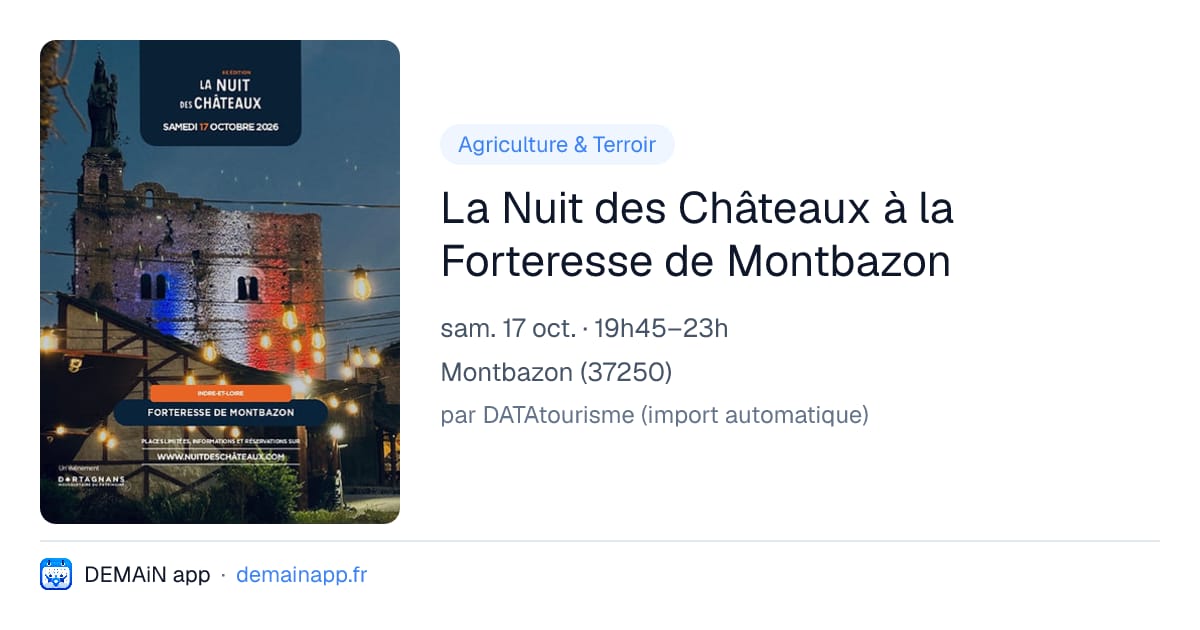 La Nuit des Châteaux à la Forteresse de Montbazon — Montbazon