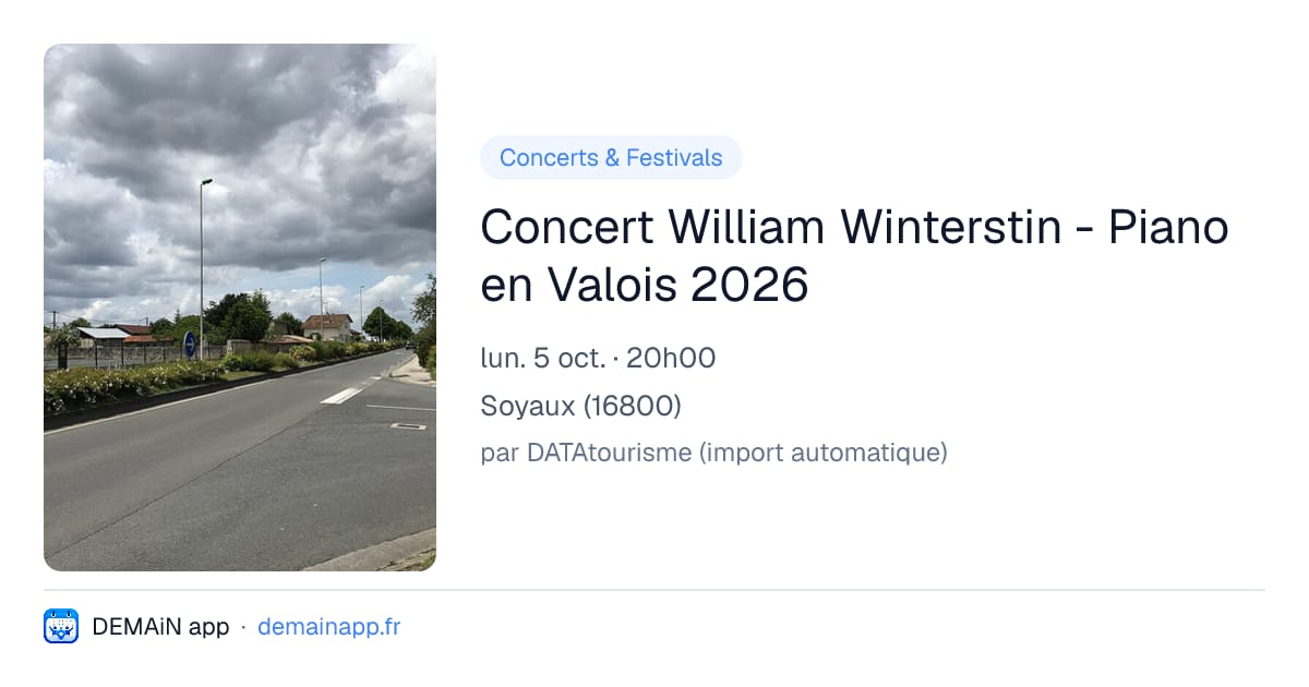 Concert William Winterstin - Piano en Valois 2026 — Soyaux