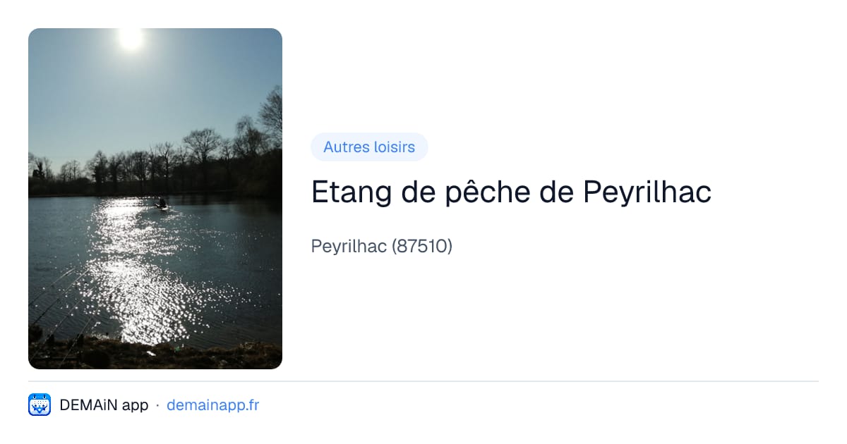 Etang de pêche de Peyrilhac — Peyrilhac