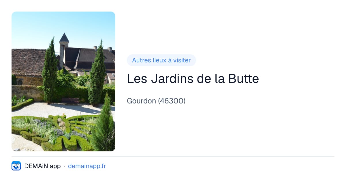 Les Jardins de la Butte — Gourdon