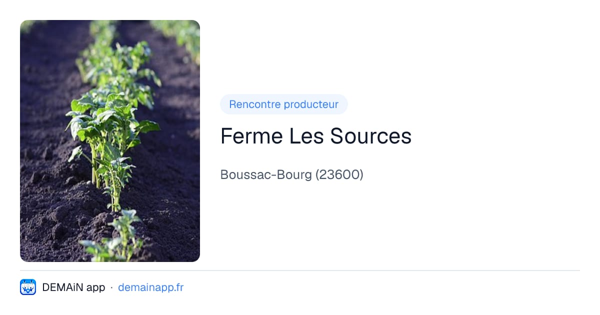 Ferme Les Sources — Boussac-Bourg