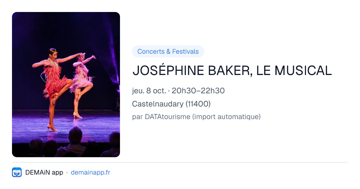 JOSÉPHINE BAKER, LE MUSICAL — Castelnaudary