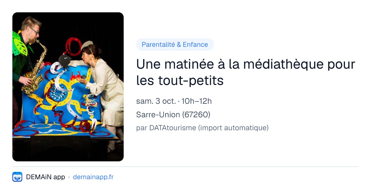 Une matinée à la médiathèque pour les tout-petits — Sarre-Union