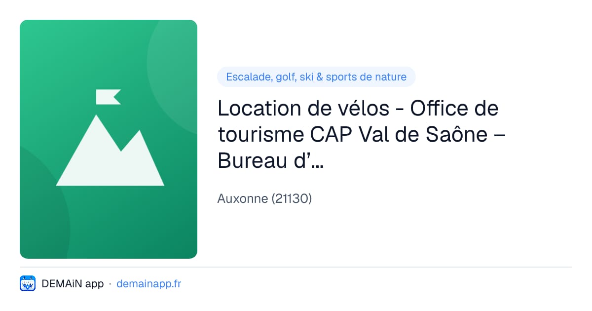 Location de vélos - Office de tourisme CAP Val de Saône – Bureau d’Auxonne — Auxonne