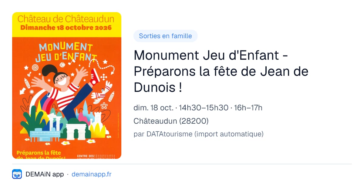 Monument Jeu d'Enfant - Préparons la fête de Jean de Dunois ! — Châteaudun