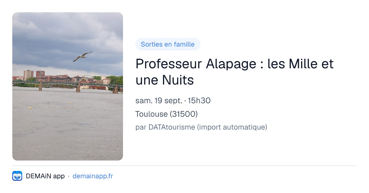 Professeur Alapage : les Mille et une Nuits — Toulouse