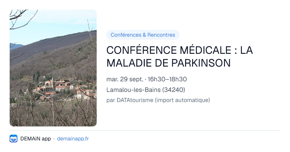 CONFÉRENCE MÉDICALE : LA MALADIE DE PARKINSON — Lamalou-les-Bains