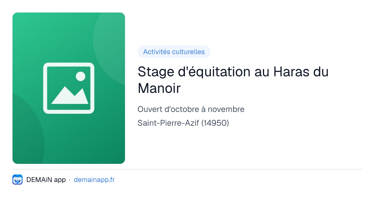 Stage d'équitation au Haras du Manoir — Saint-Pierre-Azif
