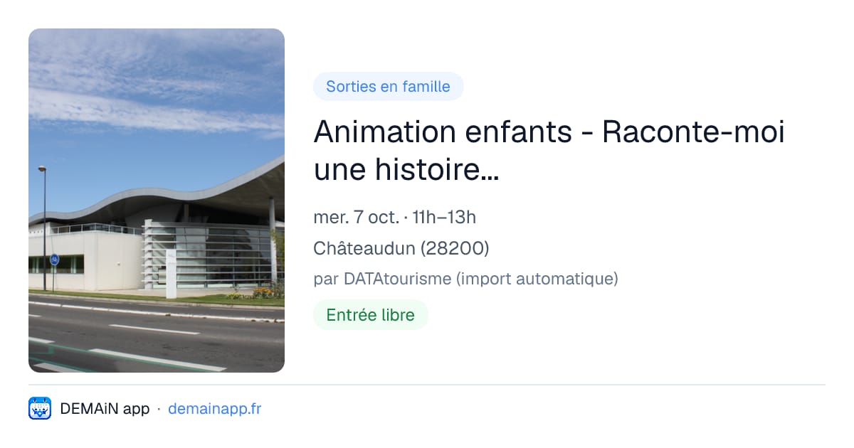 Animation enfants - Raconte-moi une histoire... — Châteaudun