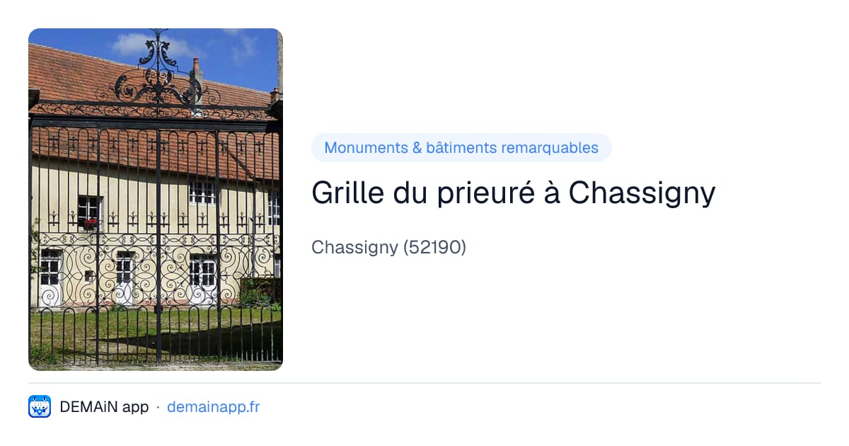Grille du prieuré à Chassigny — Chassigny