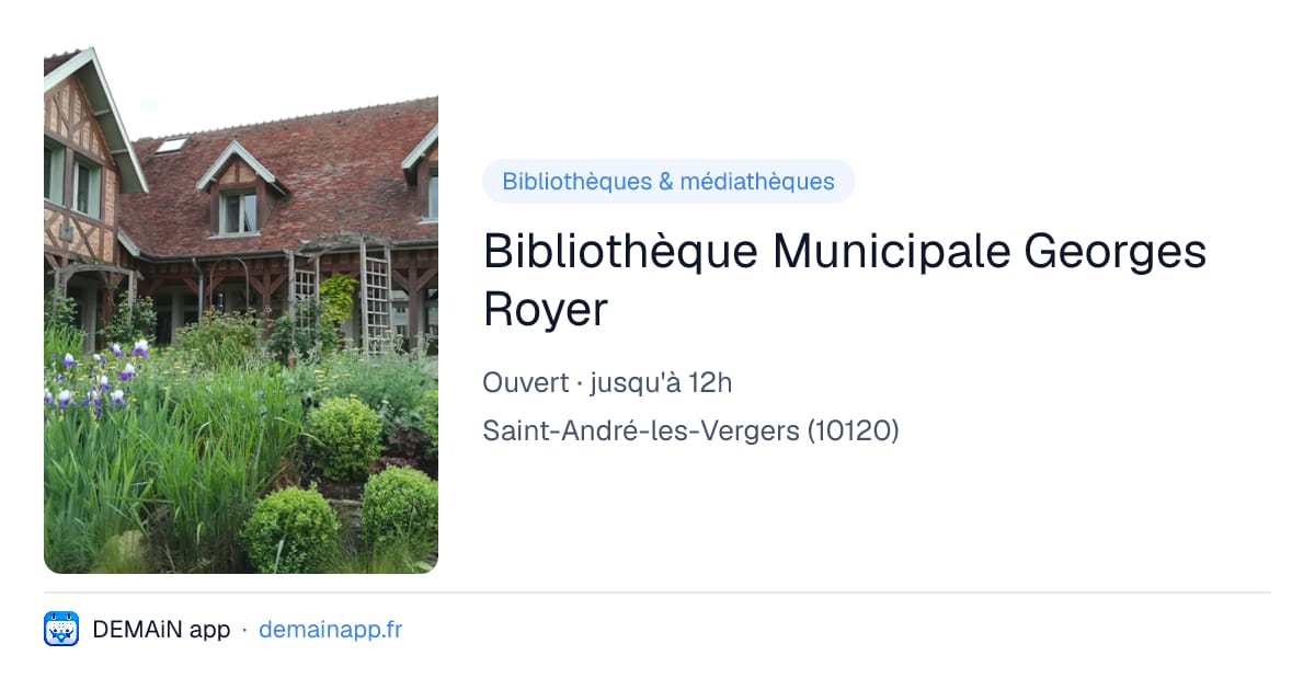 Bibliothèque Municipale Georges Royer — Saint-André-les-Vergers