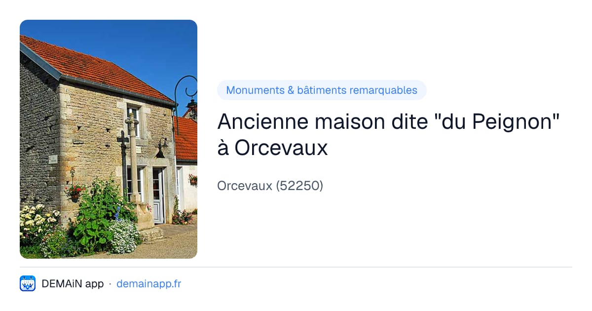 Ancienne maison dite "du Peignon" à Orcevaux — Orcevaux