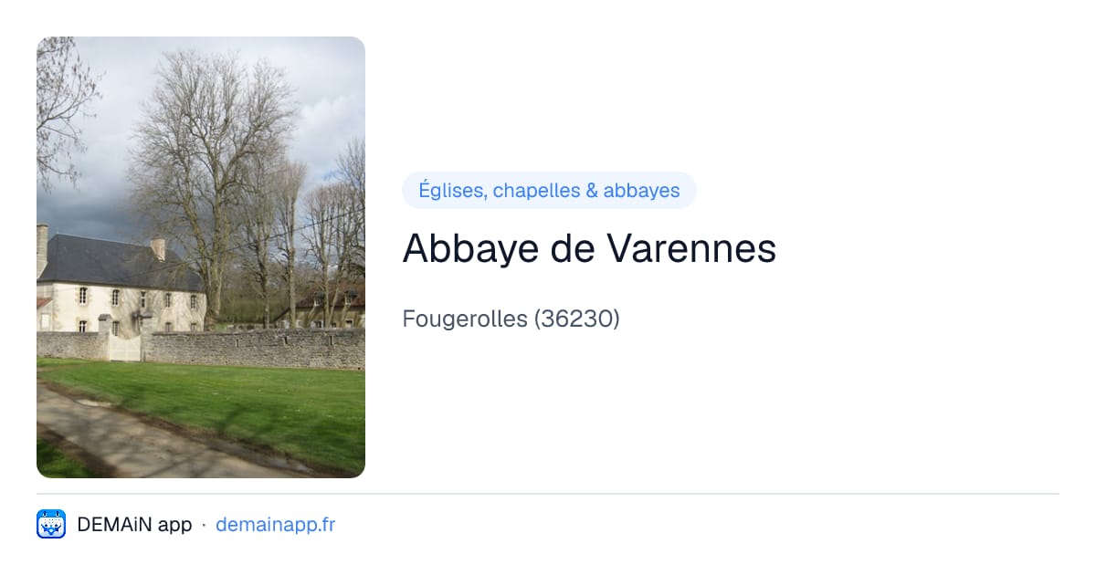 Abbaye de Varennes — Fougerolles