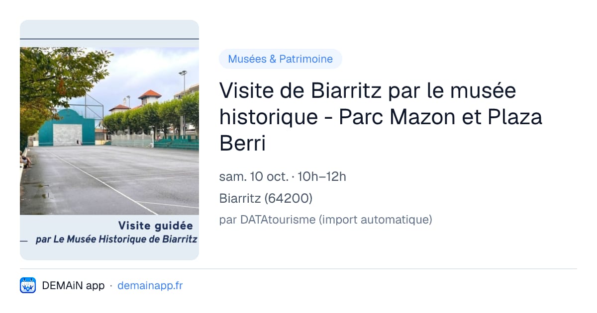 Visite de Biarritz par le musée historique - Parc Mazon et Plaza Berri — Biarritz