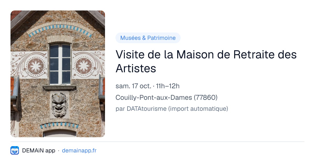 Visite de la Maison de Retraite des Artistes — Couilly-Pont-aux-Dames