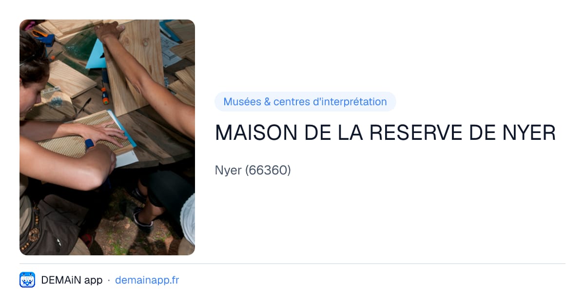 MAISON DE LA RESERVE DE NYER — Nyer