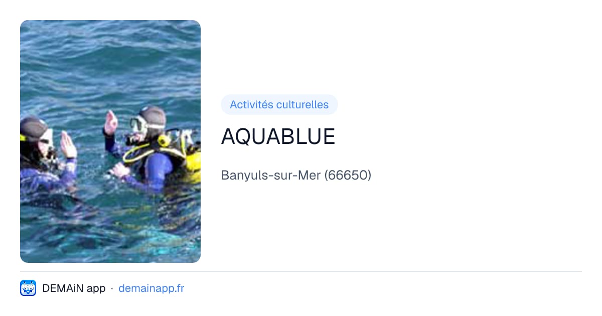 AQUABLUE — Banyuls-sur-Mer