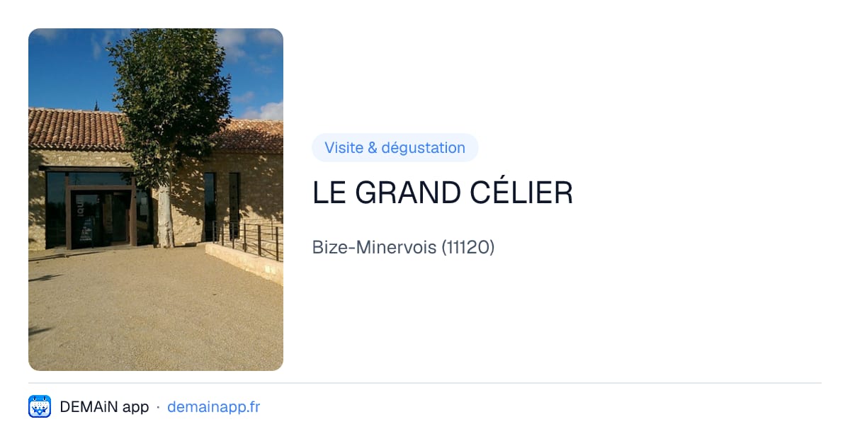 LE GRAND CÉLIER — Bize-Minervois