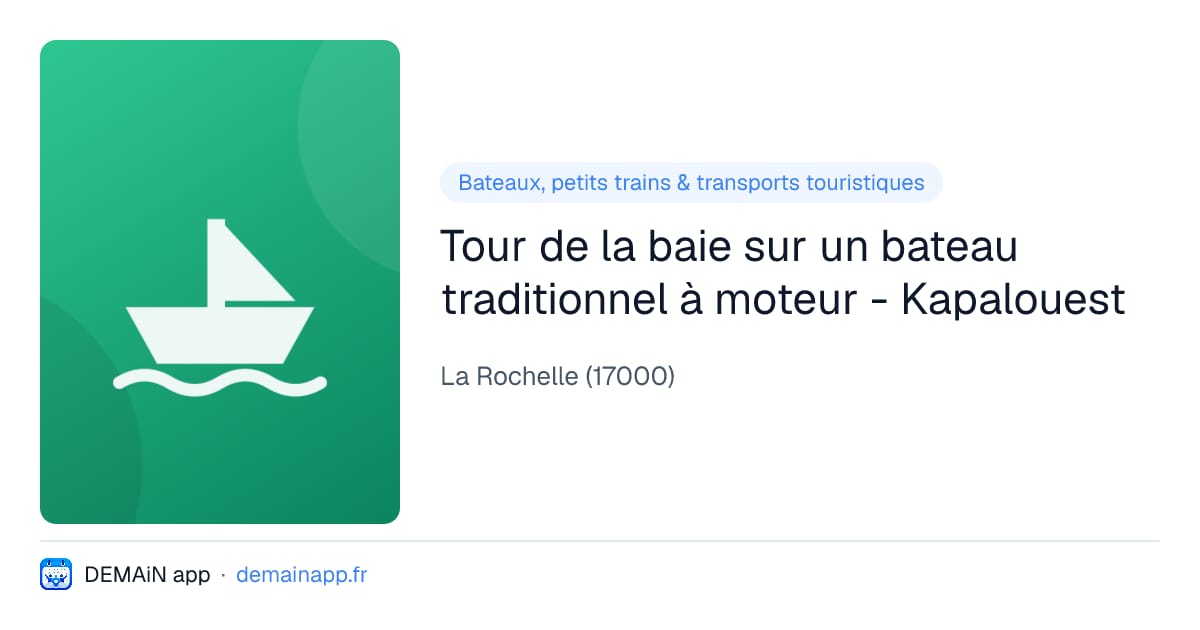 Tour de la baie sur un bateau traditionnel à moteur - Kapalouest — La Rochelle
