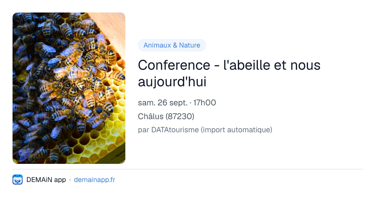 Conference - l'abeille et nous aujourd'hui — Châlus