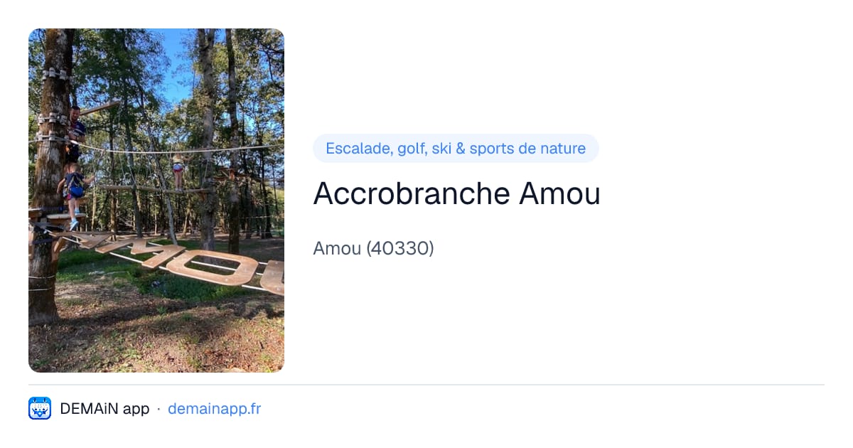 Accrobranche Amou — Amou
