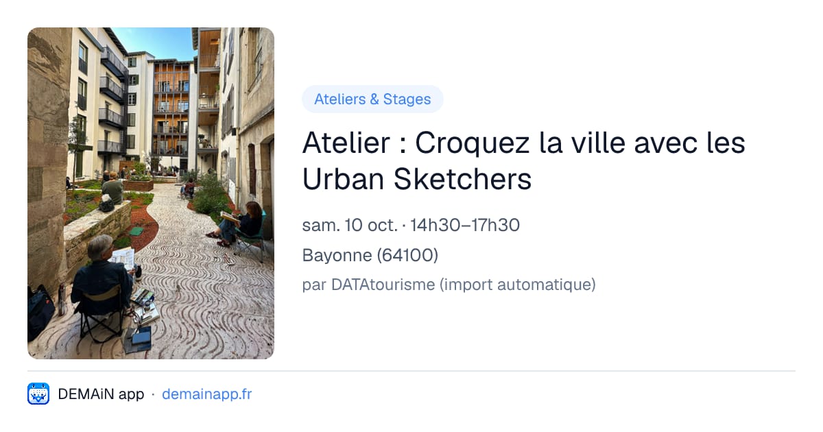 Atelier : Croquez la ville avec les Urban Sketchers — Bayonne