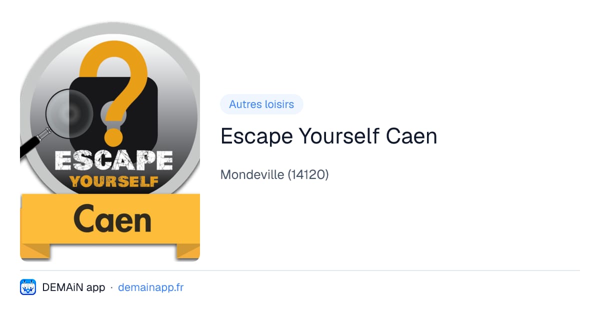 Escape Yourself Caen — Mondeville