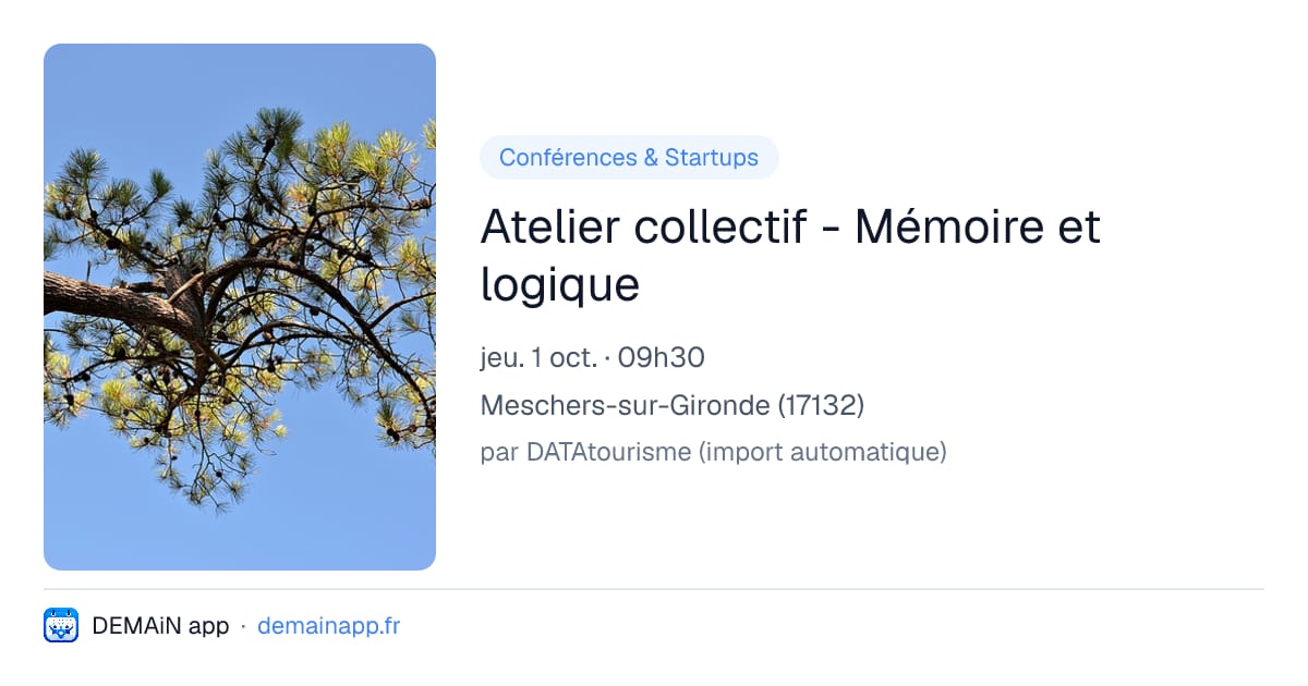 Atelier collectif - Mémoire et logique — Meschers-sur-Gironde
