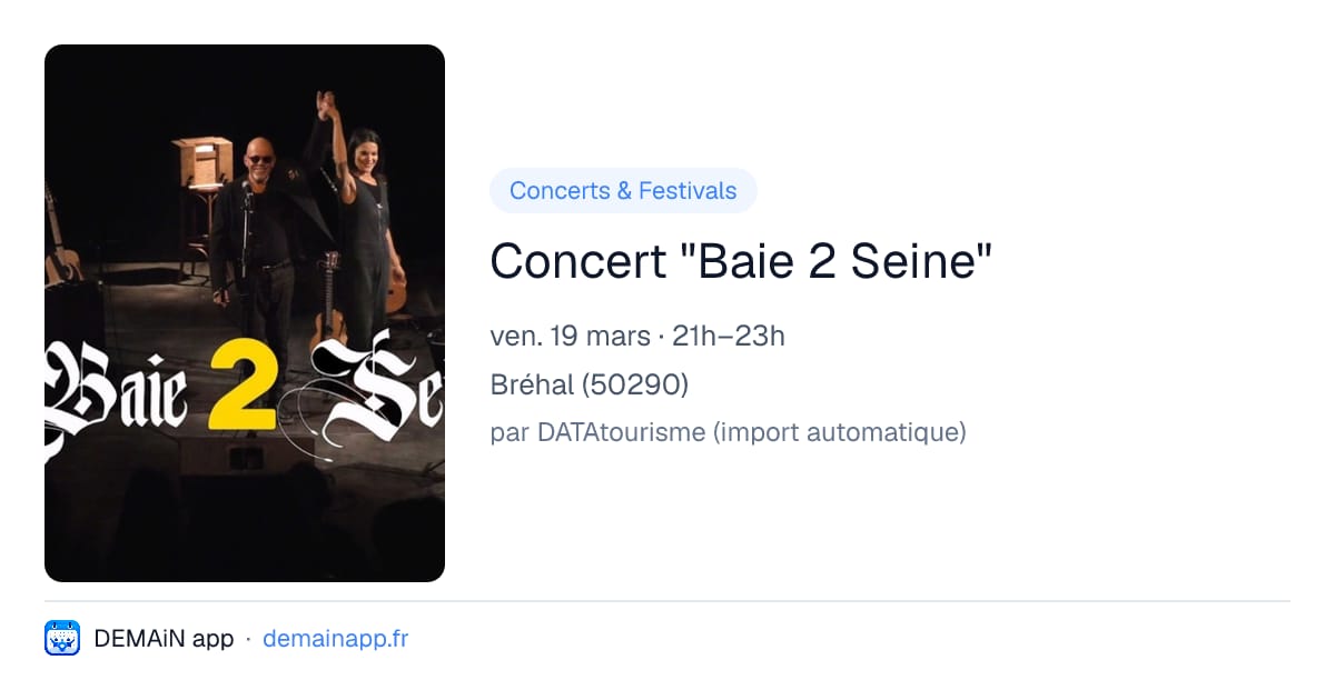 Concert "Baie 2 Seine" — Bréhal