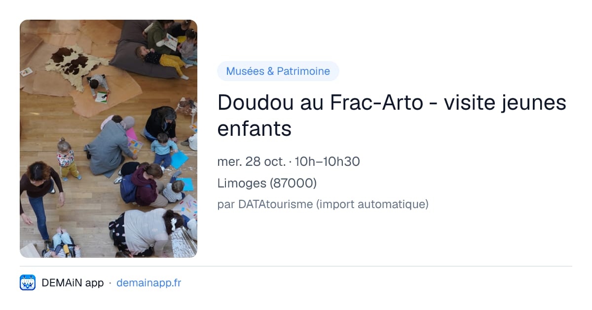 Doudou au Frac-Arto - visite jeunes enfants — Limoges