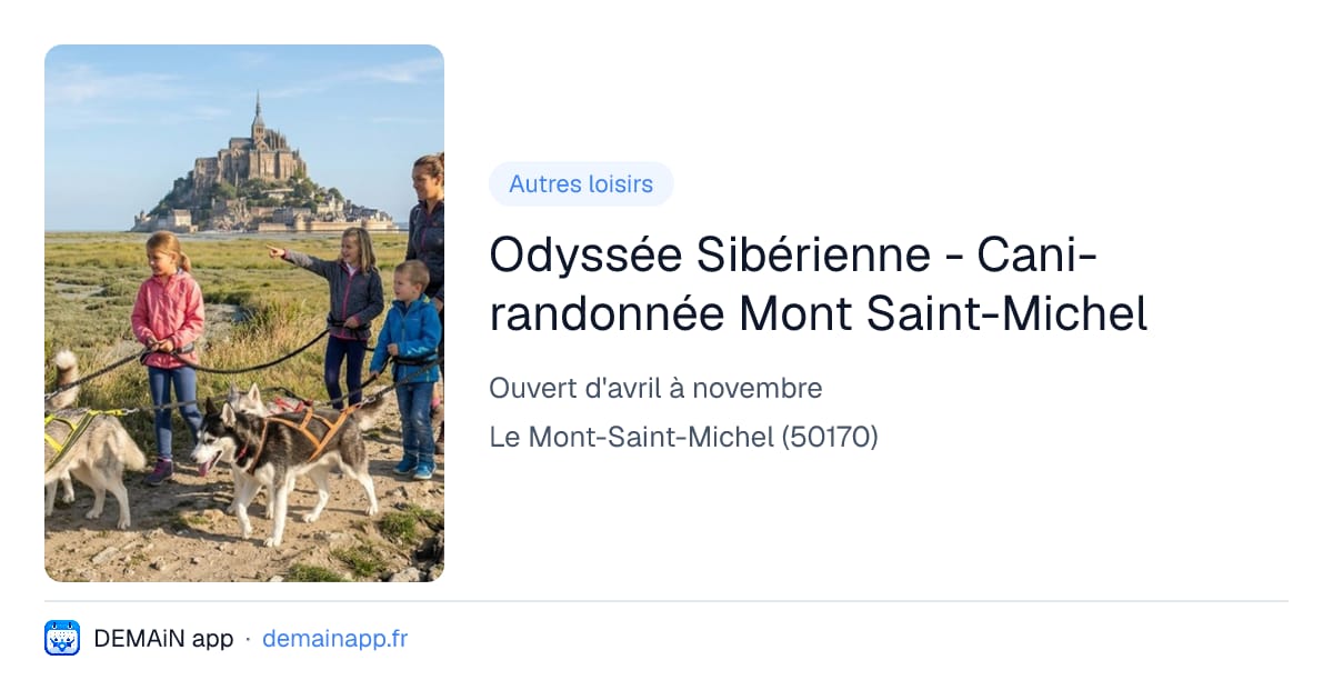 Odyssée Sibérienne - Cani-randonnée Mont Saint-Michel — Le Mont-Saint-Michel