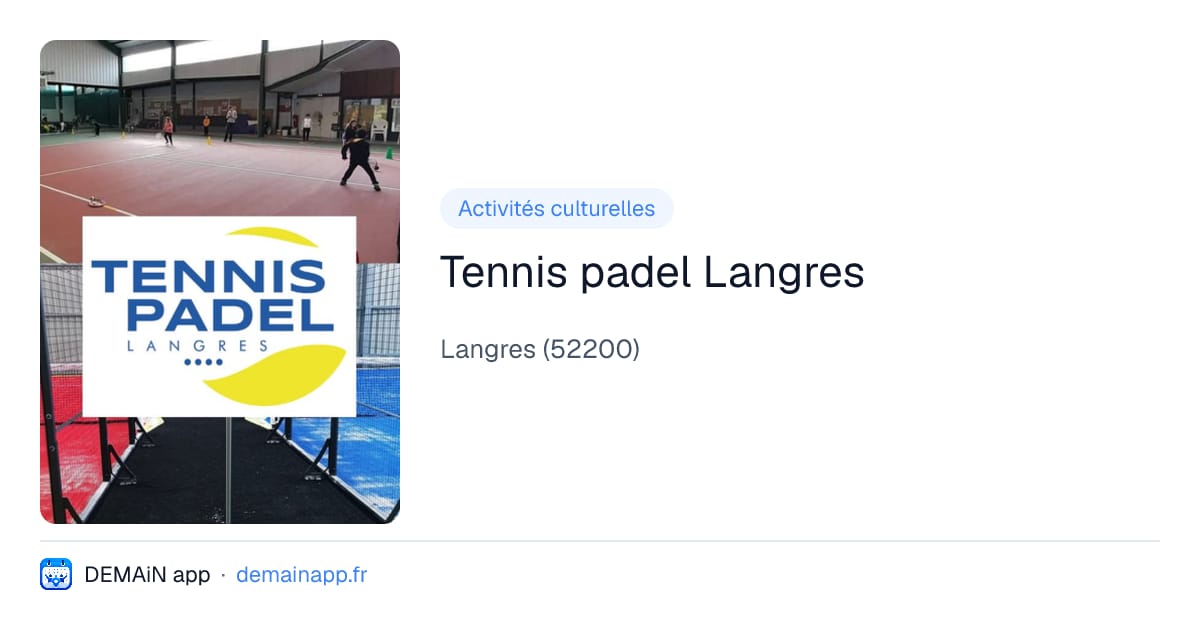 Tennis padel Langres — Langres