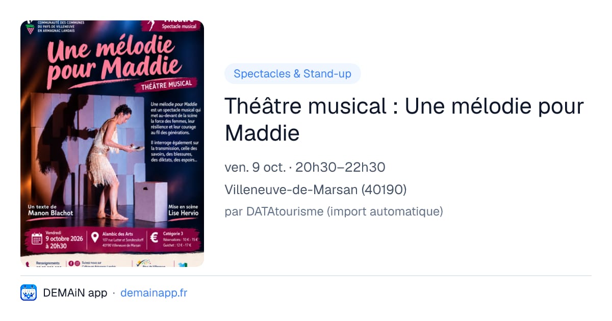 Théâtre musical : Une mélodie pour Maddie — Villeneuve-de-Marsan